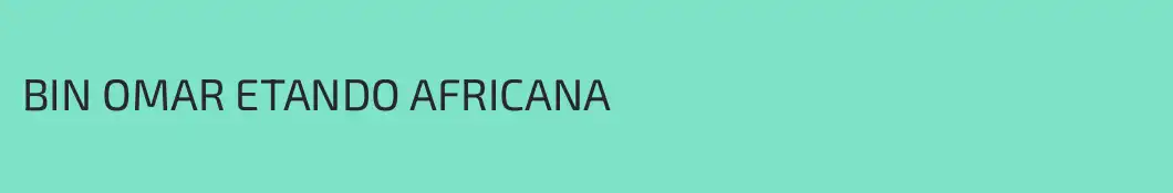BIN OMAR ETANDO AFRICANA